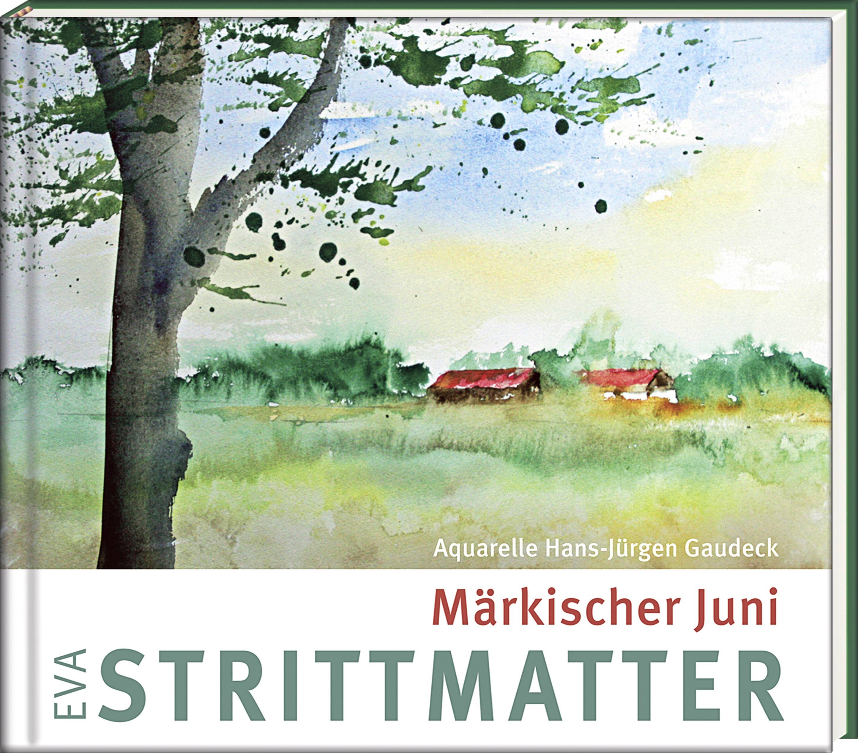 Märkischer Juni Literatur und Aquarelle