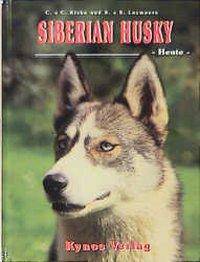 Siberian Husky heute Das besondere Hundebuch