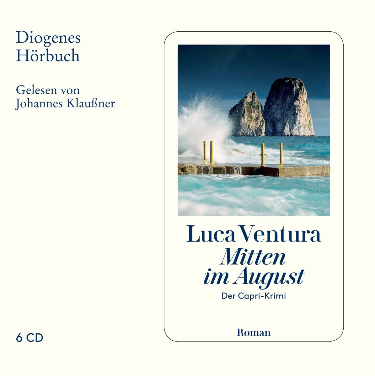 Mitten im August, 6 Audio-CD Der Capri-Krimi. Ungekürzte Ausgabe