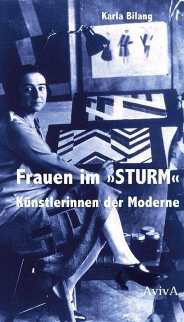 Frauen im STURM Künstlerinnen der Moderne