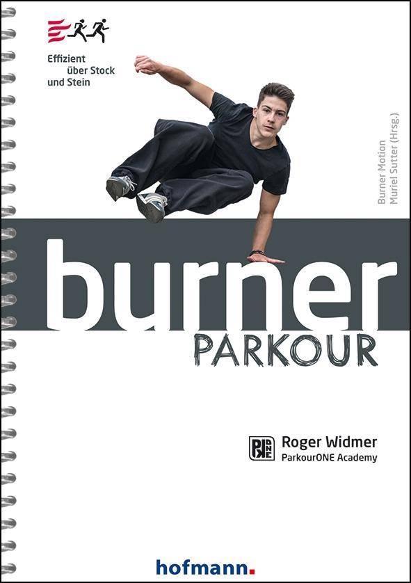 Burner Parkour Effizient über Stock und Stein