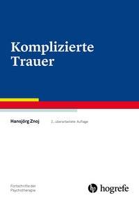 Komplizierte Trauer Fortschritte der Psychotherapie 23