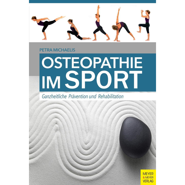 Osteopathie im Sport Ganzheitliche Prävention und Rehabilitation