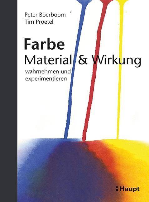 Farbe: Material & Wirkung wahrnehmen und experimentieren