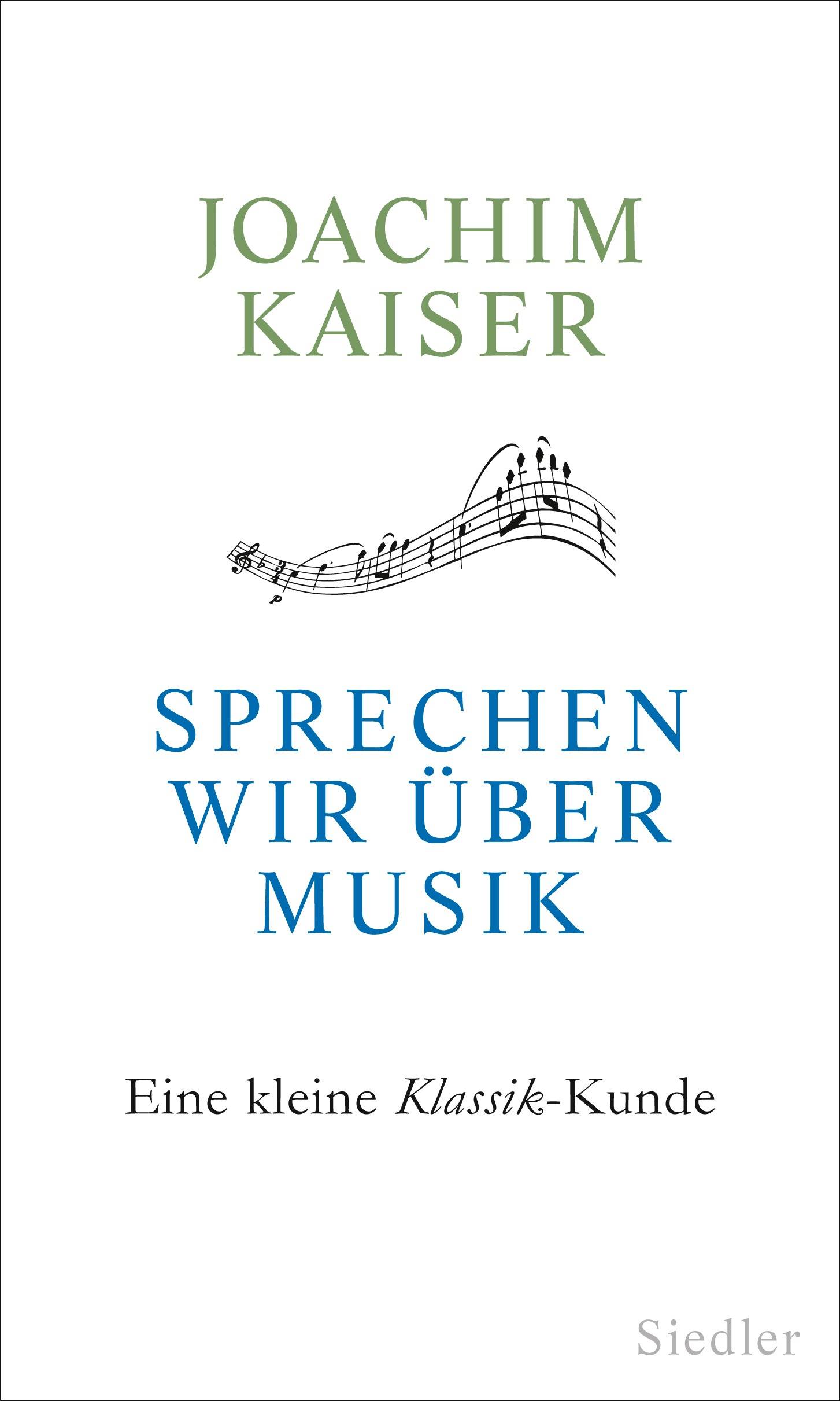 Sprechen wir über Musik Eine kleine Klassik-Kunde