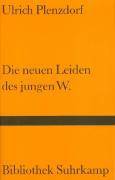 Die neuen Leiden des jungen W. Bibliothek Suhrkamp 1028