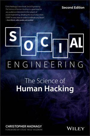 Social Engineering The Science of Human Hacking