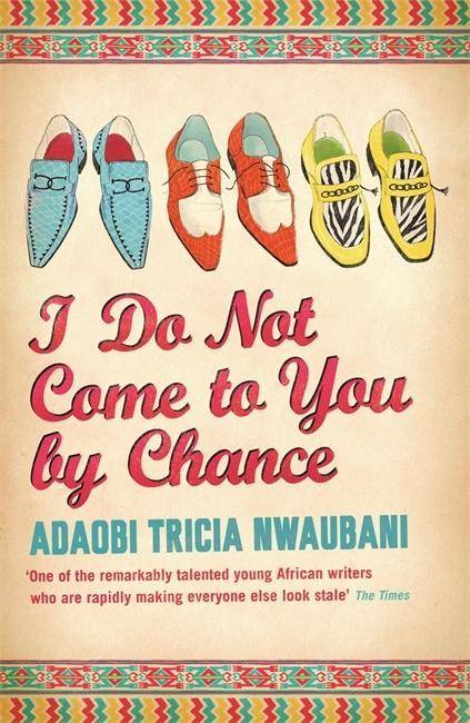 I Do Not Come to You by Chance Ausgezeichnet mit dem Commonwealth Writer's Prize 2010