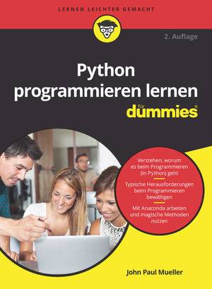 Python programmieren lernen für Dummies ...für Dummies