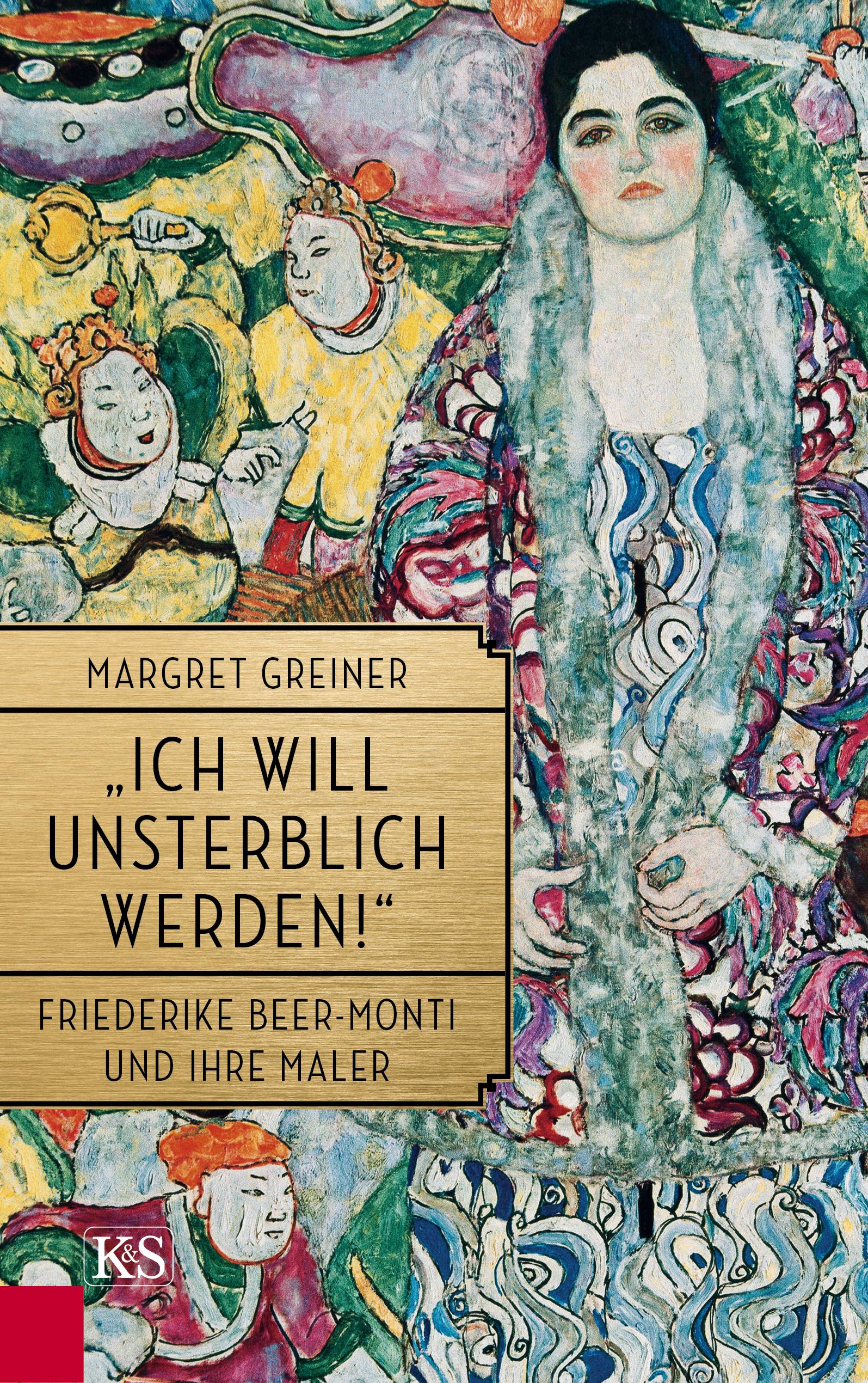 Ich will unsterblich werden! Friederike Beer-Monti und ihre Maler