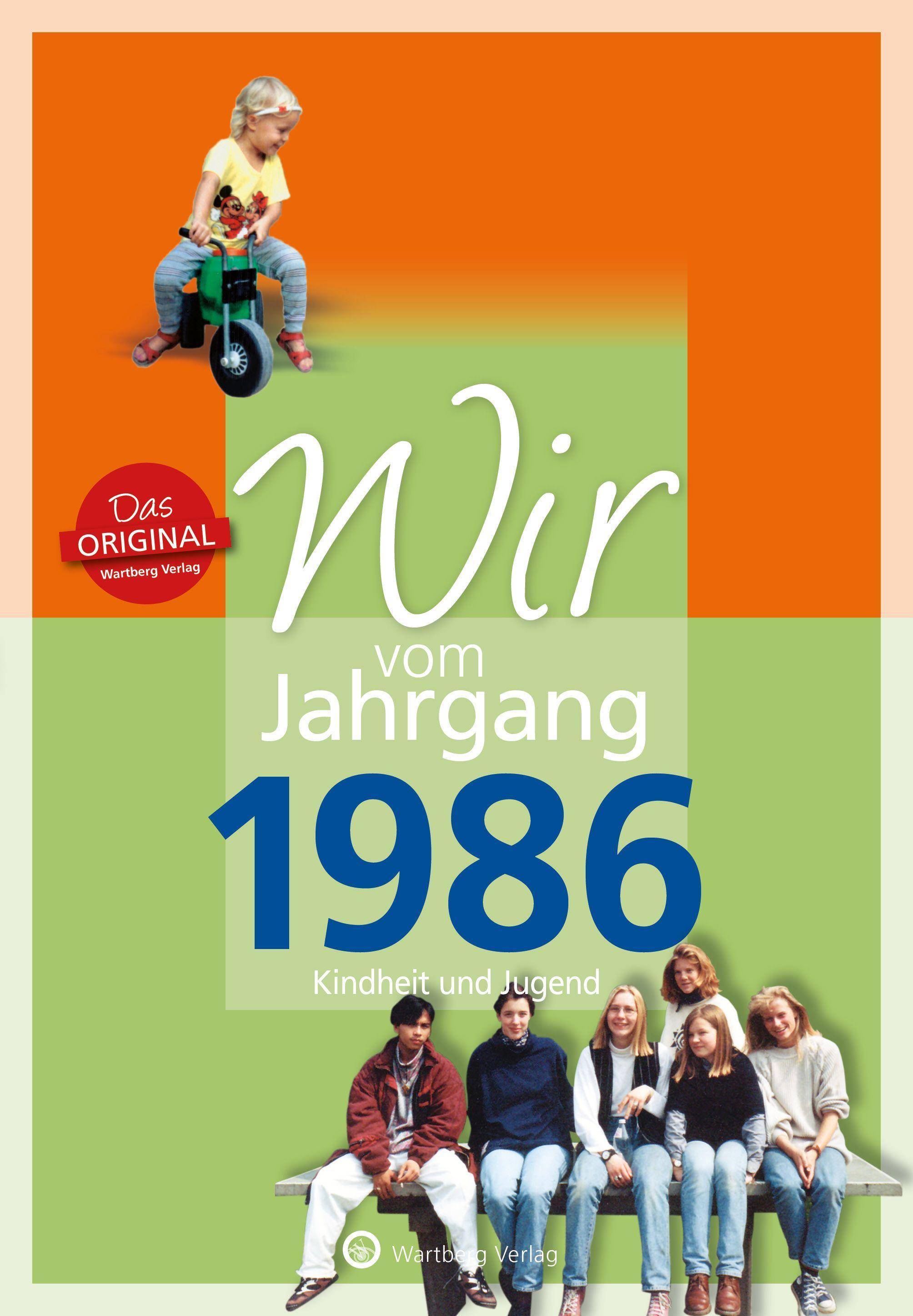 Wir vom Jahrgang 1986 Kindheit und Jugend