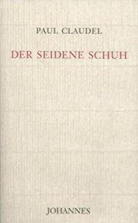 Der seidene Schuh