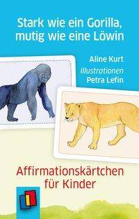 Stark wie ein Gorilla, mutig wie eine Löwin Affirmationskärtchen für Kinder