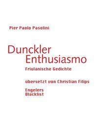 Dunckler Enthusiasmo Friulanische Gedichte
