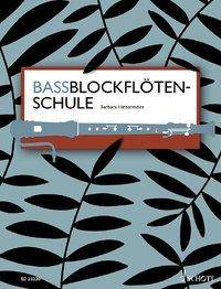 Bassblockflötenschule Bass-Blockflöte. Lehrbuch.