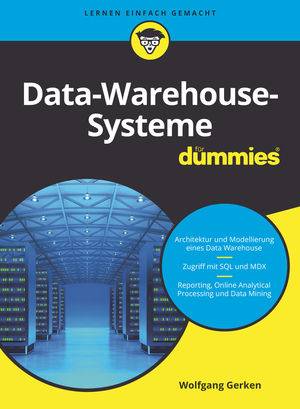 Data-Warehouse-Systeme für Dummies ...für Dummies
