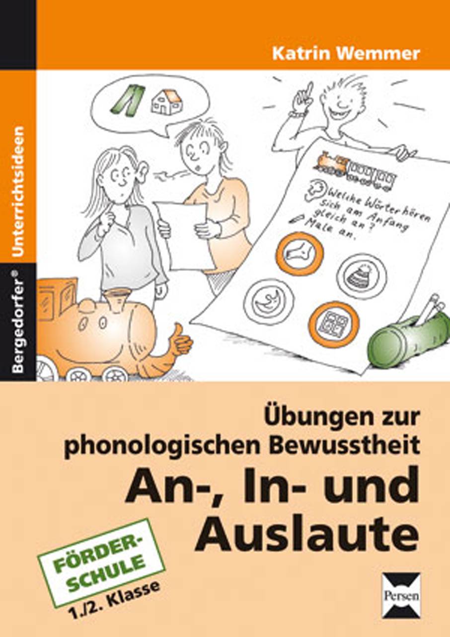 Übungen zur phonologischen Bewusstheit 2 An-, In- und Auslaute (1. und 2. Klasse)