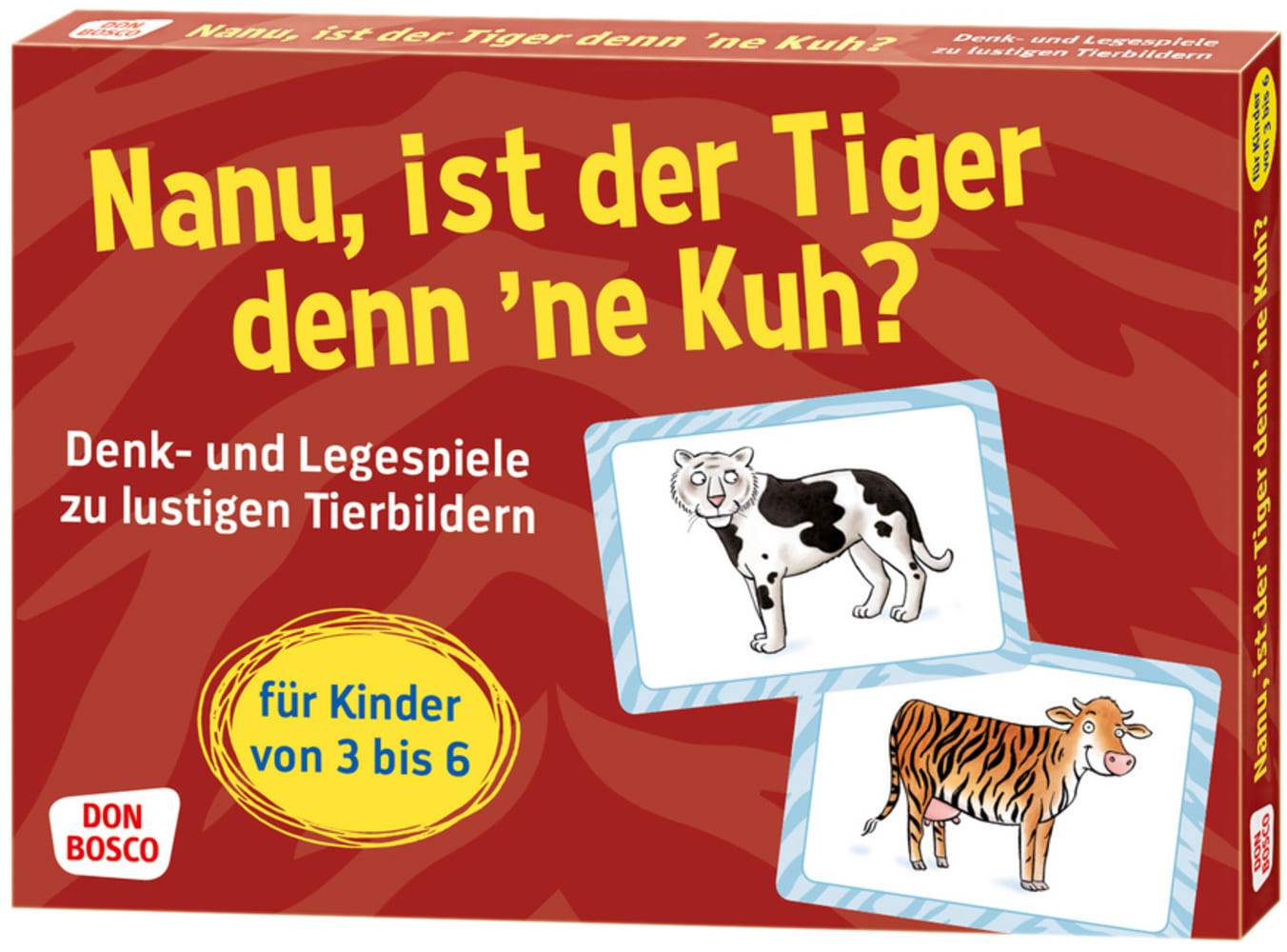 Nanu, ist der Tiger denn ´ne Kuh? Denk- und Legespiele zu lustigen Tier-Bildern für Kinder von 3 bis 6. Konzentration stärken, Wortschatz erweitern
