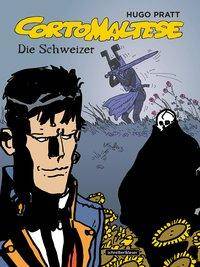 Corto Maltese - Die Schweizer 11. Die Schweizer