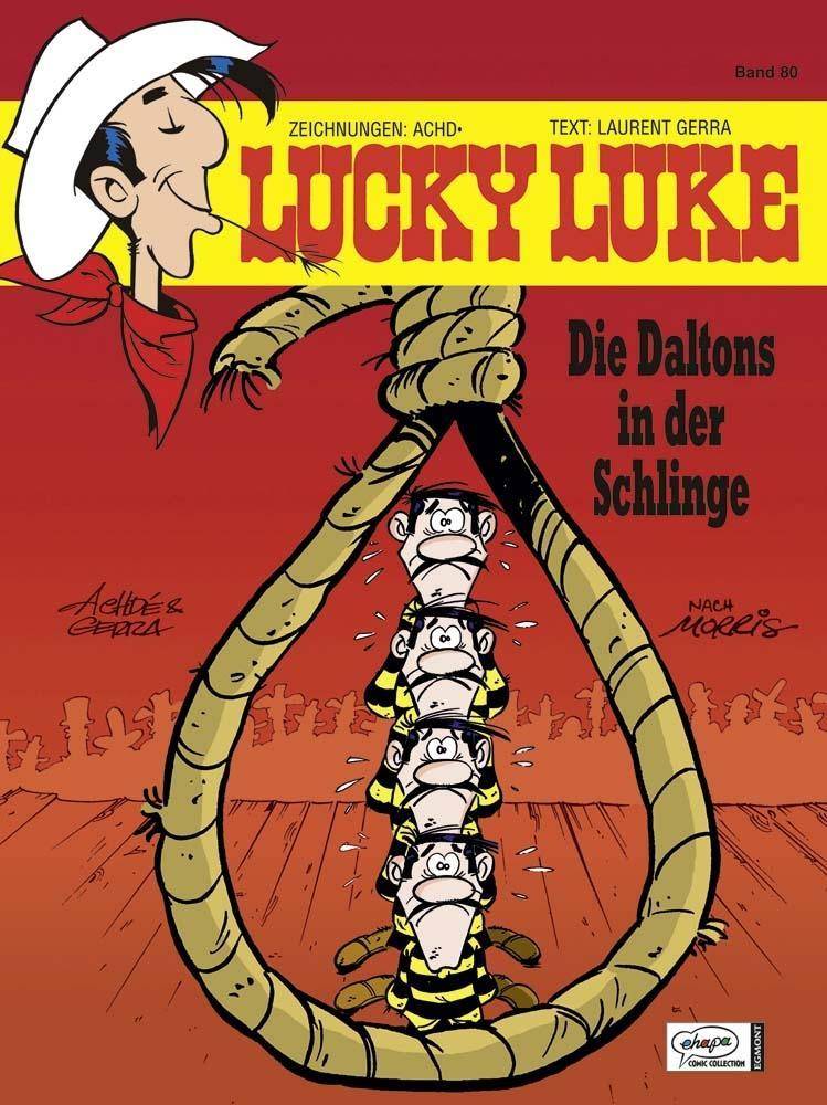 Lucky Luke - Die Daltons in der Schlinge Die Daltons in der Schlinge, Lucky Luke 80