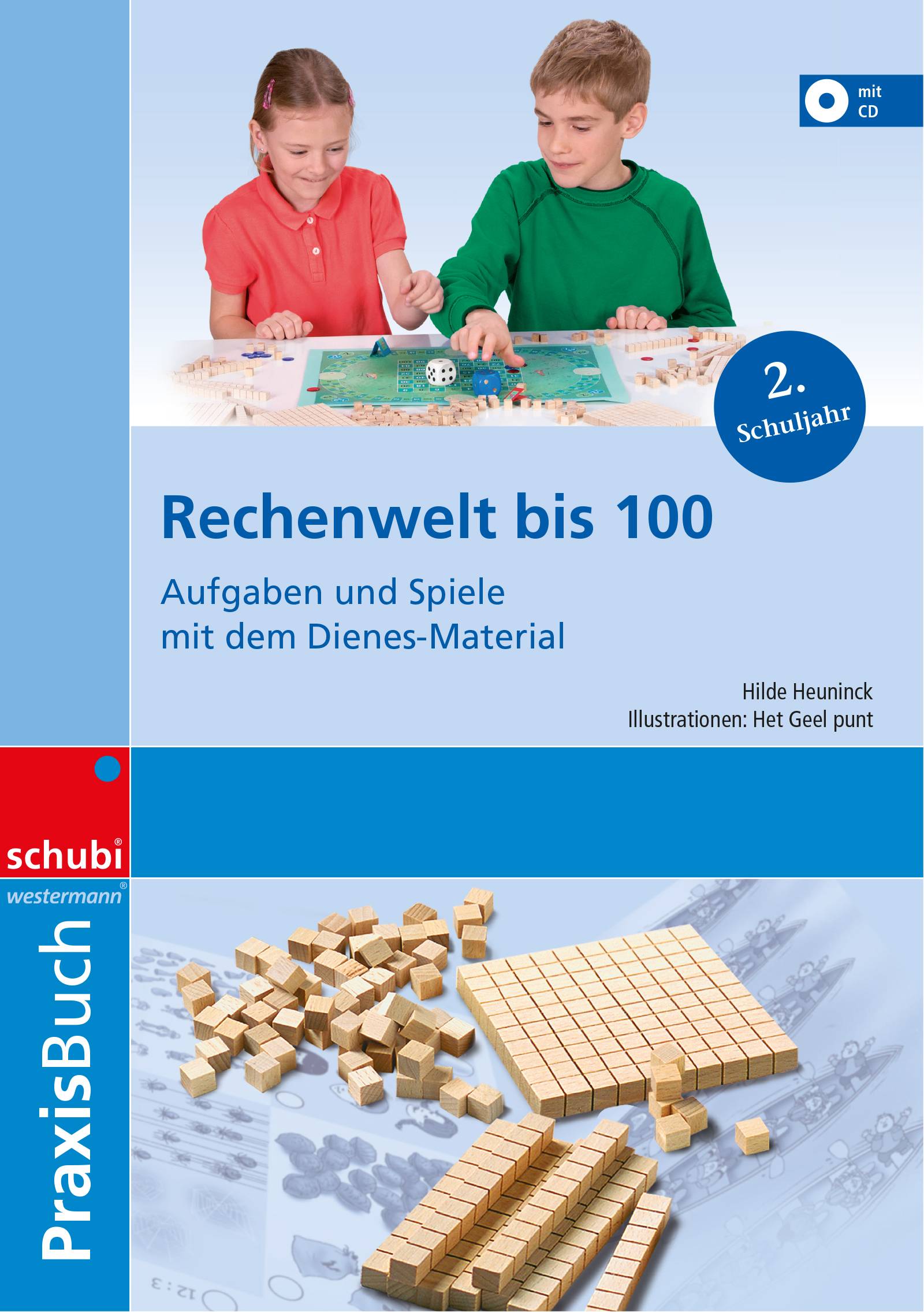 Rechenwelt bis 100 Aufgaben und Spiele mit dem Dienes-Material: Praxisbuch
