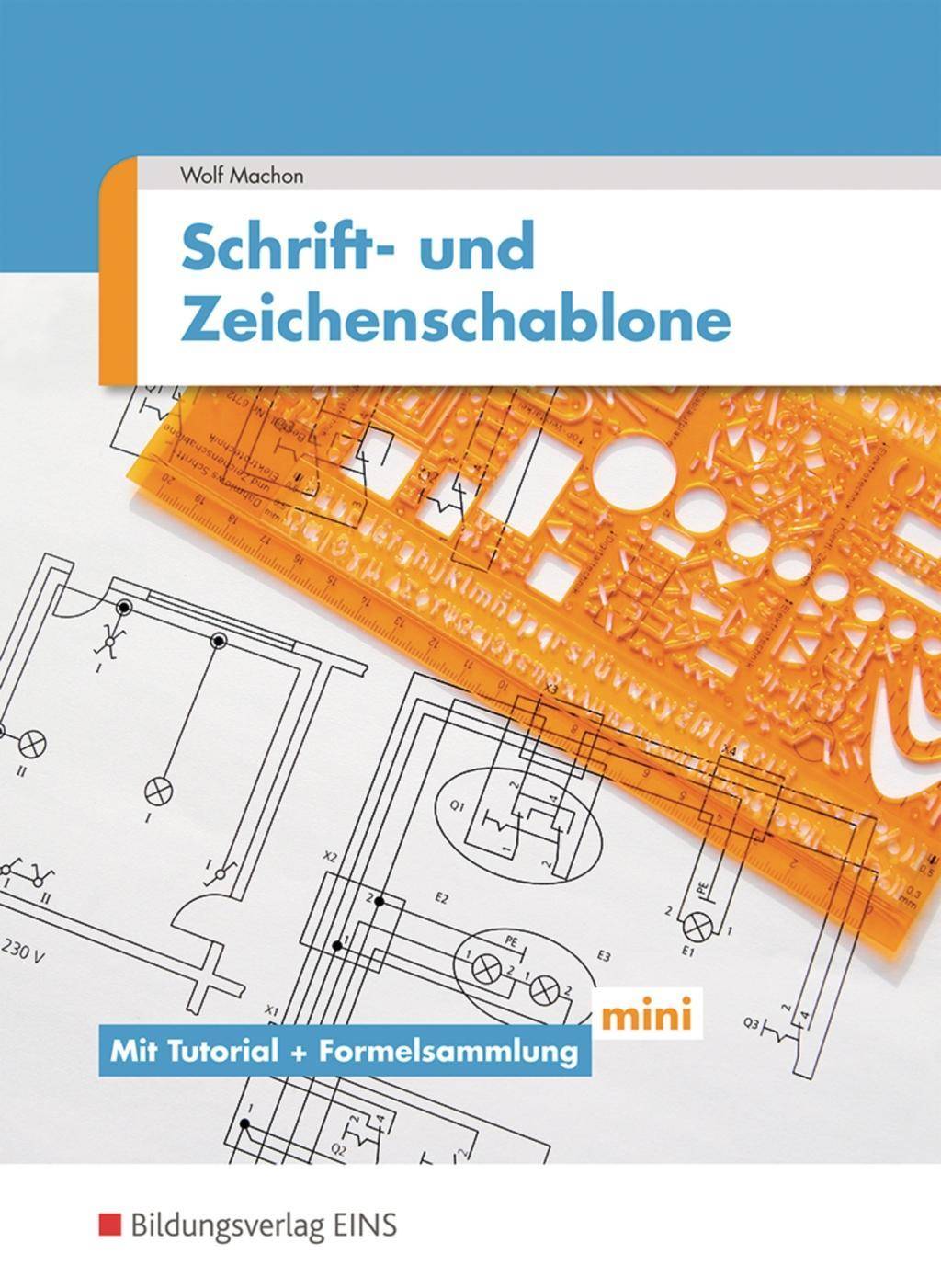 Schrift- und Zeichenschablone Elektrotechnik mit Tutorial und Formelsammlung mini: Arbeitsheft