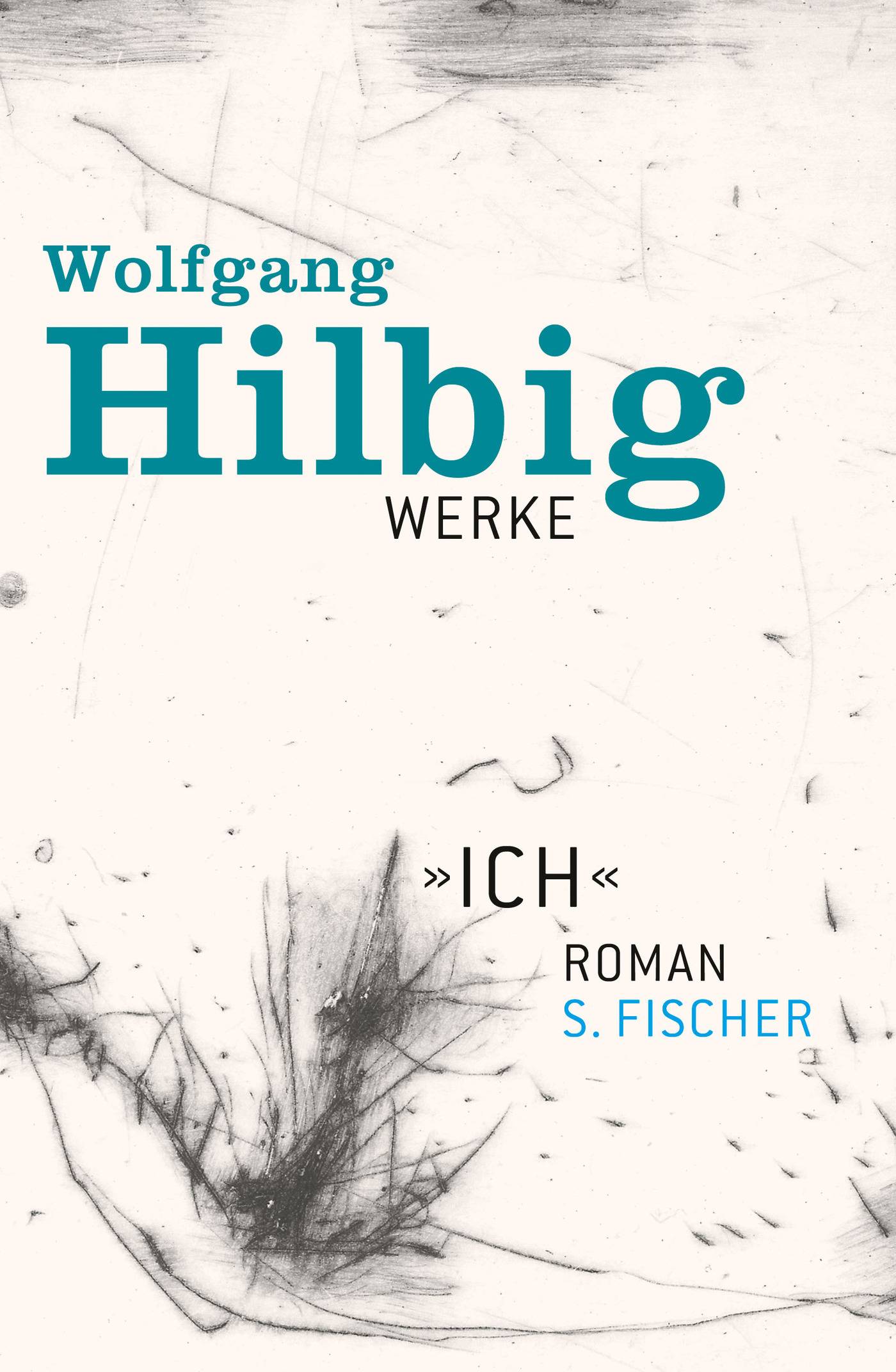 Werke, Band 5: »Ich« Roman