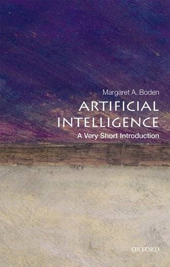 Artificial Intelligence: A Very Short Introduction A Very Short Introduction