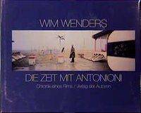 Die Zeit mit Antonioni Chronik eines Films