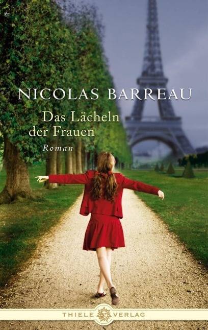 Das Lächeln der Frauen Roman