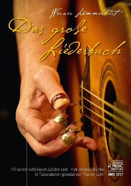 Das große Liederbuch 40 seiner schönsten Lieder und Instrumentalstücke