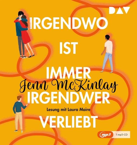 Irgendwo ist immer irgendwer verliebt, 1 Audio-CD, MP3 Lesung mit Laura Maire (1 mp3-CD), Lesung