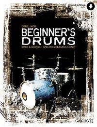 Beginner's Drums Basics & Grooves - spielend Schlagzeug lernen. Schlagzeug. Lehrbuch mit Online-Audiodatei