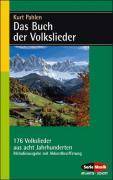 Das Buch der Volkslieder 176 Volkslieder aus acht Jahrhunderten. Melodieausgabe mit Akkordbezifferung