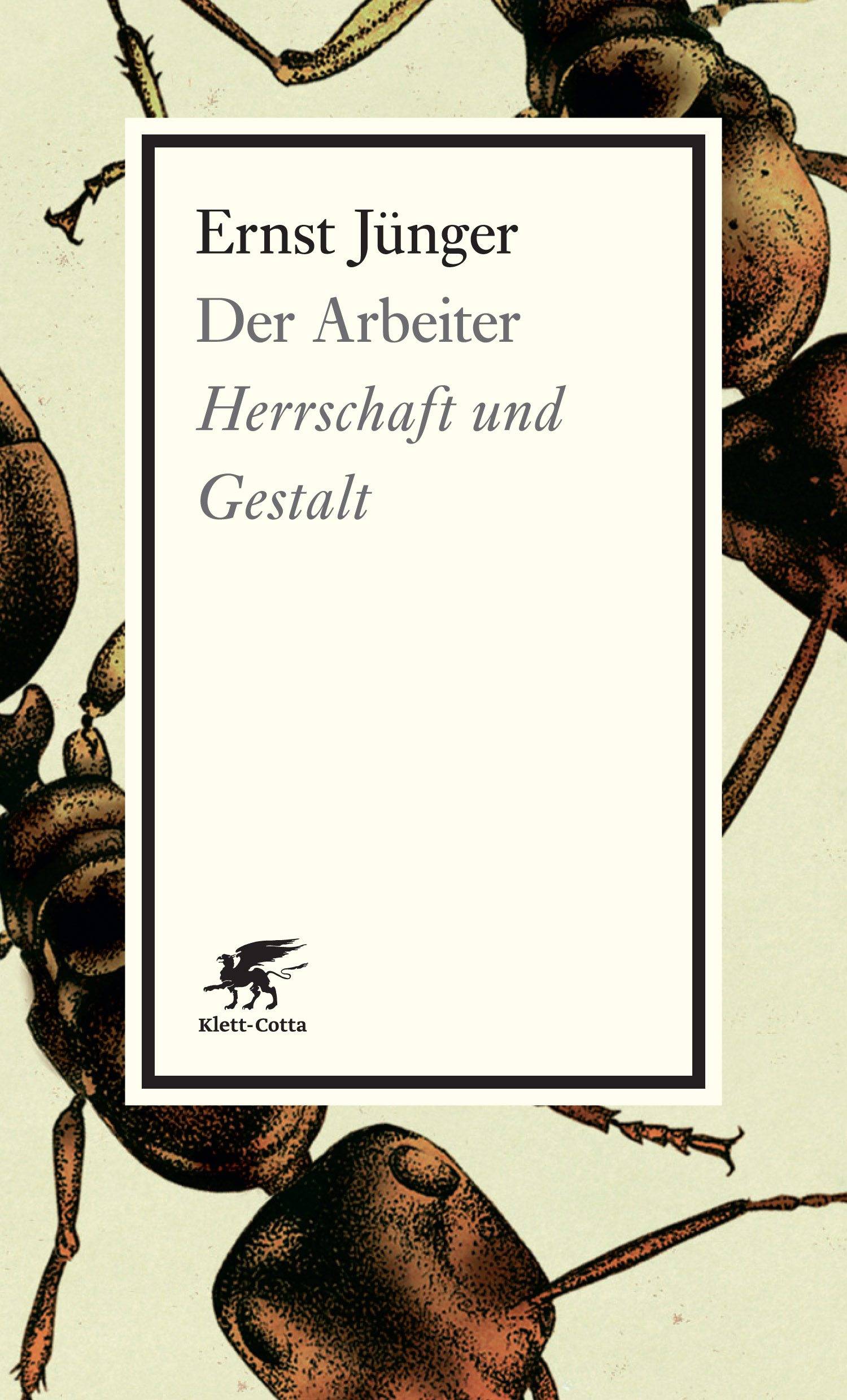 Der Arbeiter Herrschaft und Gestalt