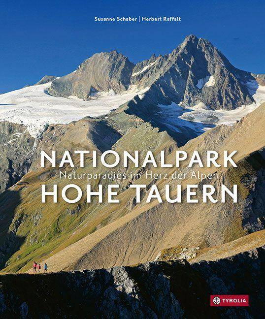 Nationalpark Hohe Tauern Naturparadies im Herz der Alpen