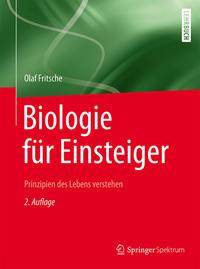 Biologie für Einsteiger Prinzipien des Lebens verstehen
