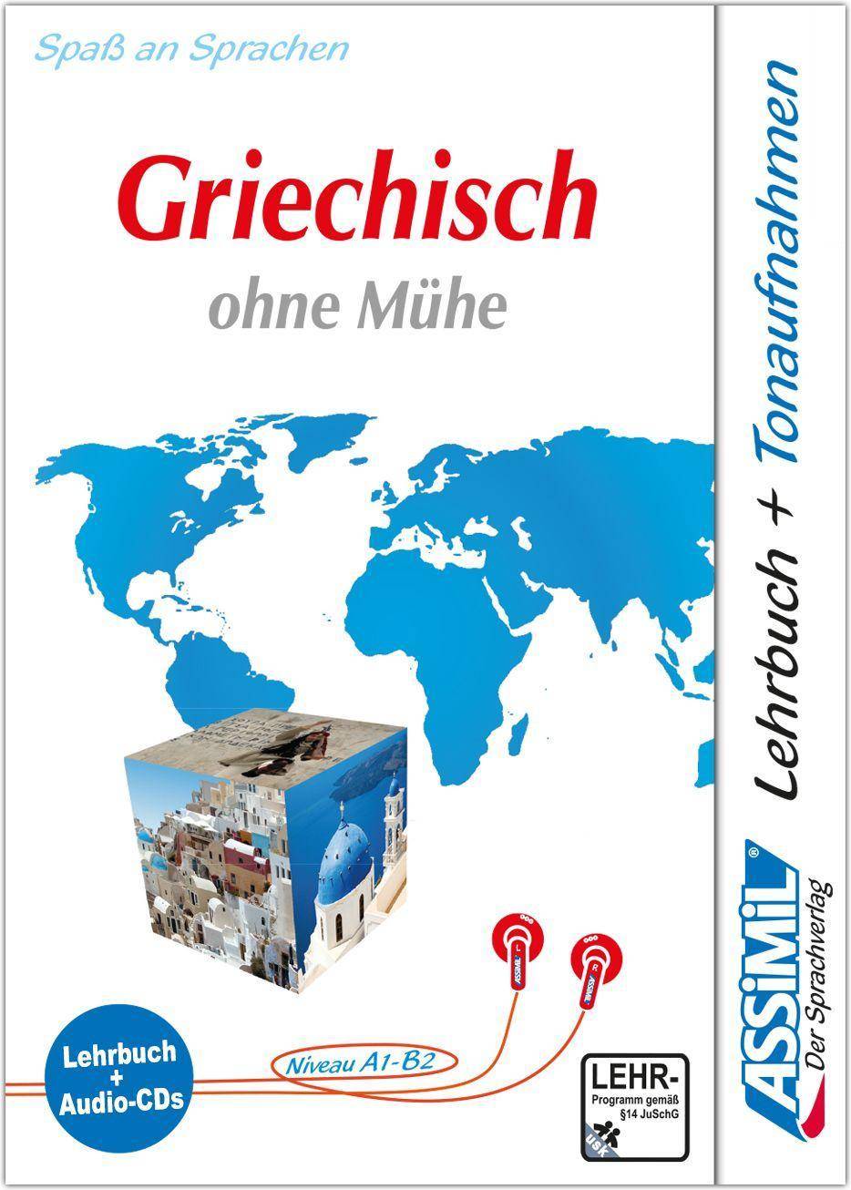 ASSiMiL Griechisch ohne Mühe - Audio-Sprachkurs für Anfänger und Wiedereinsteiger Niveau A1-B2 - Lehrbuch + 4 Audio-CDs