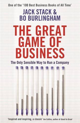 The Great Game of Business The Only Sensible Way to Run a Company