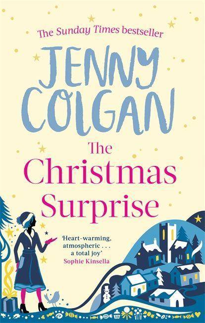 The Christmas Surprise Rosie Hopkins is about to have the loveliest Christmas ever . . .
