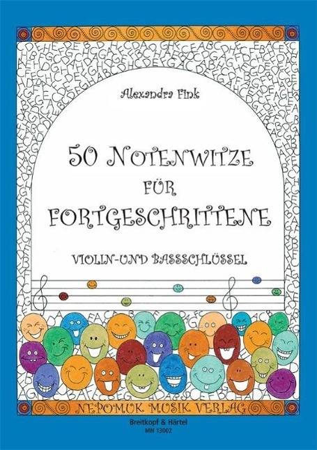 50 Notenwitze für Fortgeschrittene, Ausgabe: Violin- und Bassschlüssel Violin und Bassscglüssel
