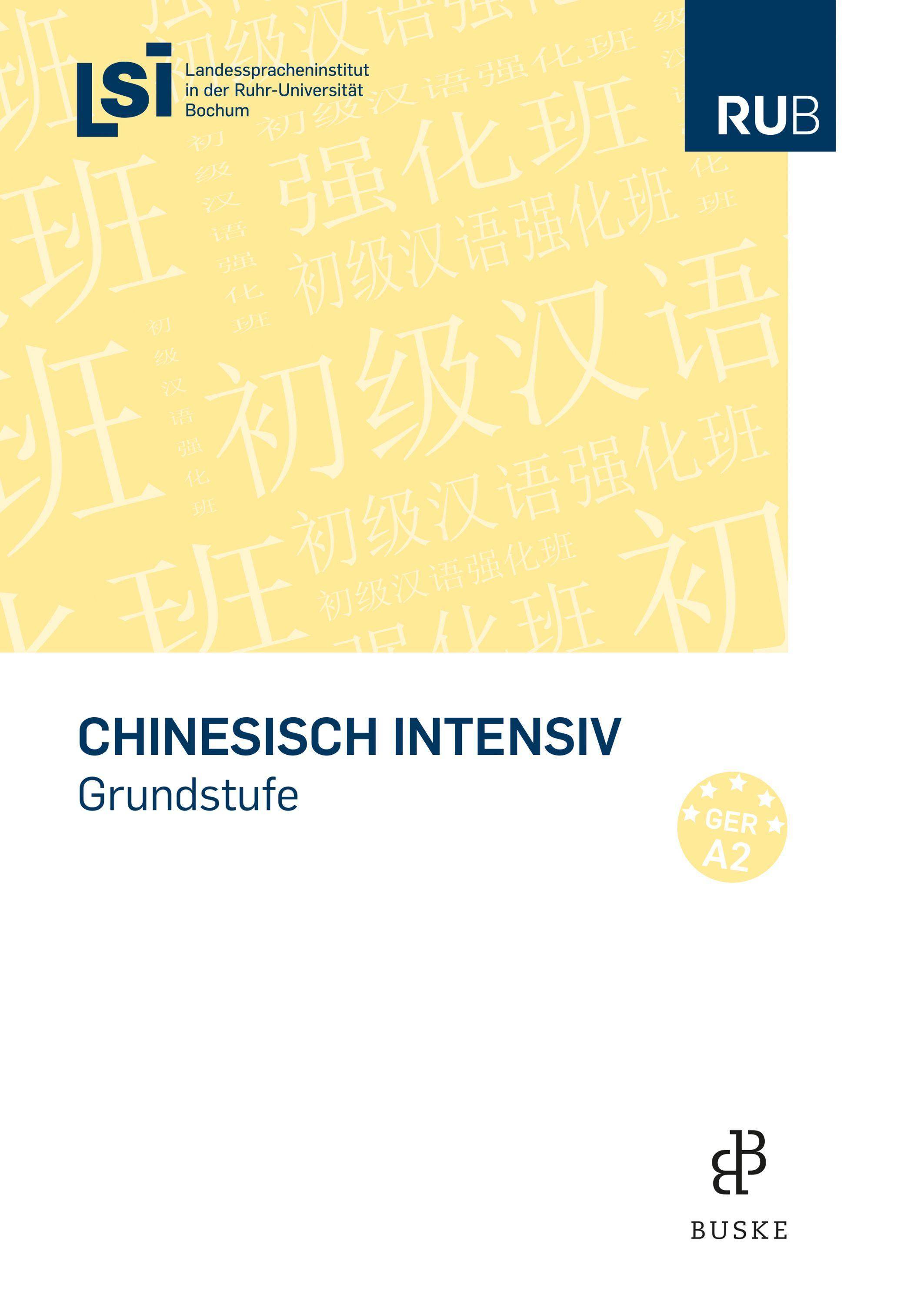 Chinesisch intensiv Grundstufe