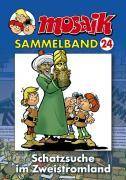 Mosaik Sammelband - Schatzsuche im Zeitstromland
