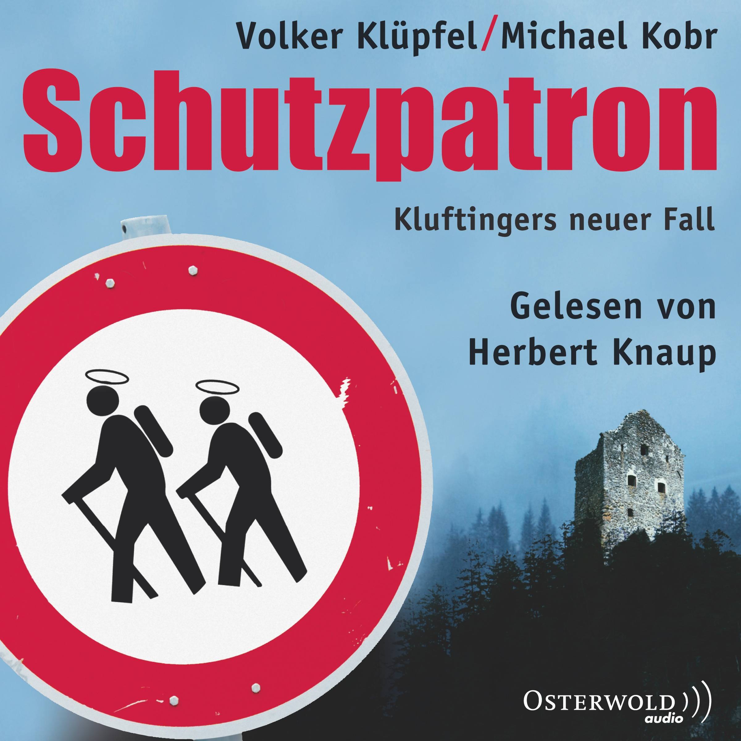 Schutzpatron, 11 Audio-CDs Die Komplettlesung. Kluftingers sechster Fall. Ungekürzte Lesung