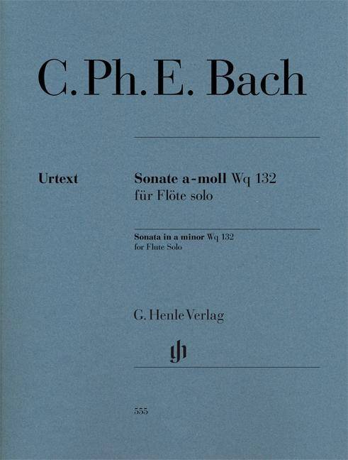 Bach, Carl Philipp Emanuel - Flötensonate a-moll Wq 132 Besetzung: Flöte solo