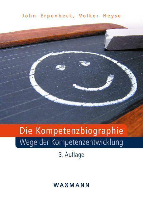 Die Kompetenzbiographie Wege der Kompetenzentwicklung