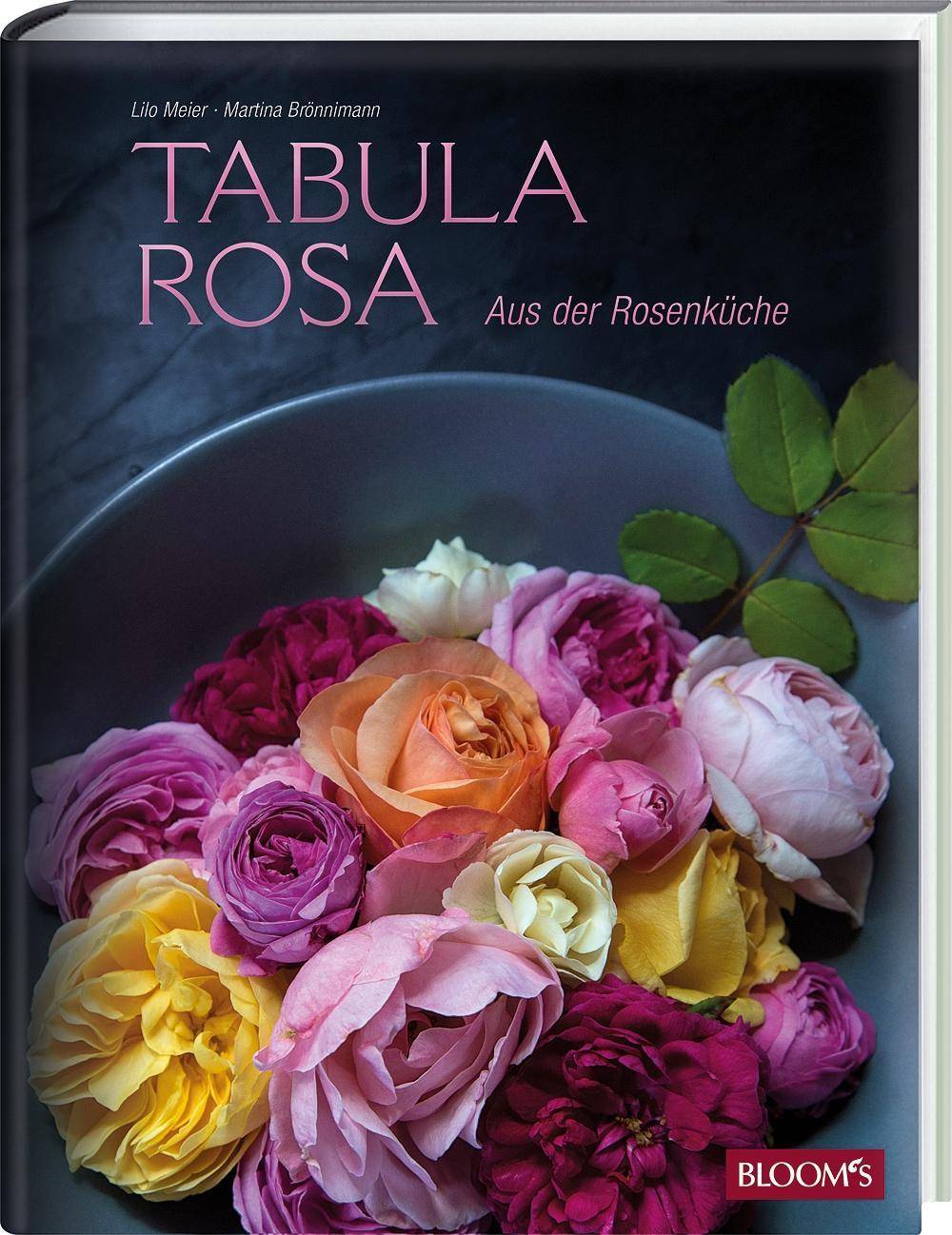 Tabula Rosa Aus der Rosenküche