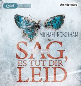 Sag, es tut dir leid Ungekürzte Lesung