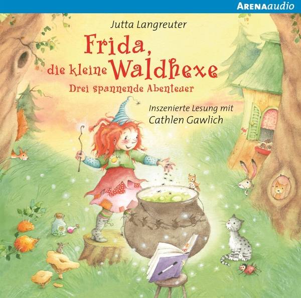 Frida, die kleine Waldhexe, 1 Audio-CD Drei spannende Abenteuer. Inszenierte Lesung