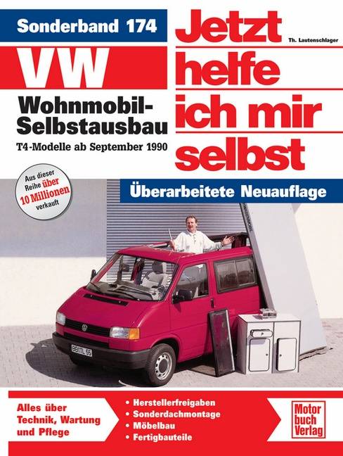 VW Wohnmobil-Selbstausbau T4-Modelle   //     Reprint der 1. Auflage 2006